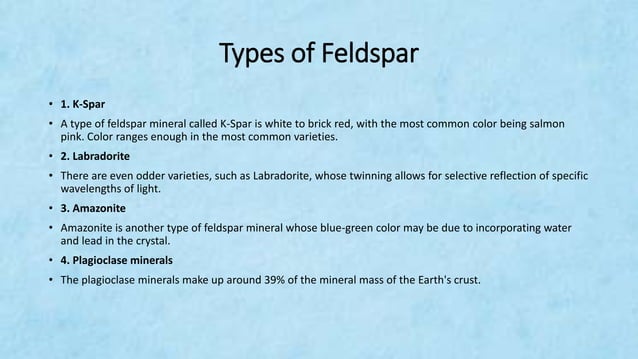 Uses, Structure, and Types of Feldspar | PPTX | Geology | Science