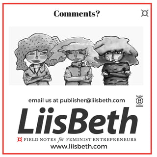 Comments?
email us at publisher@liisbeth.com
www.liisbeth.com
 