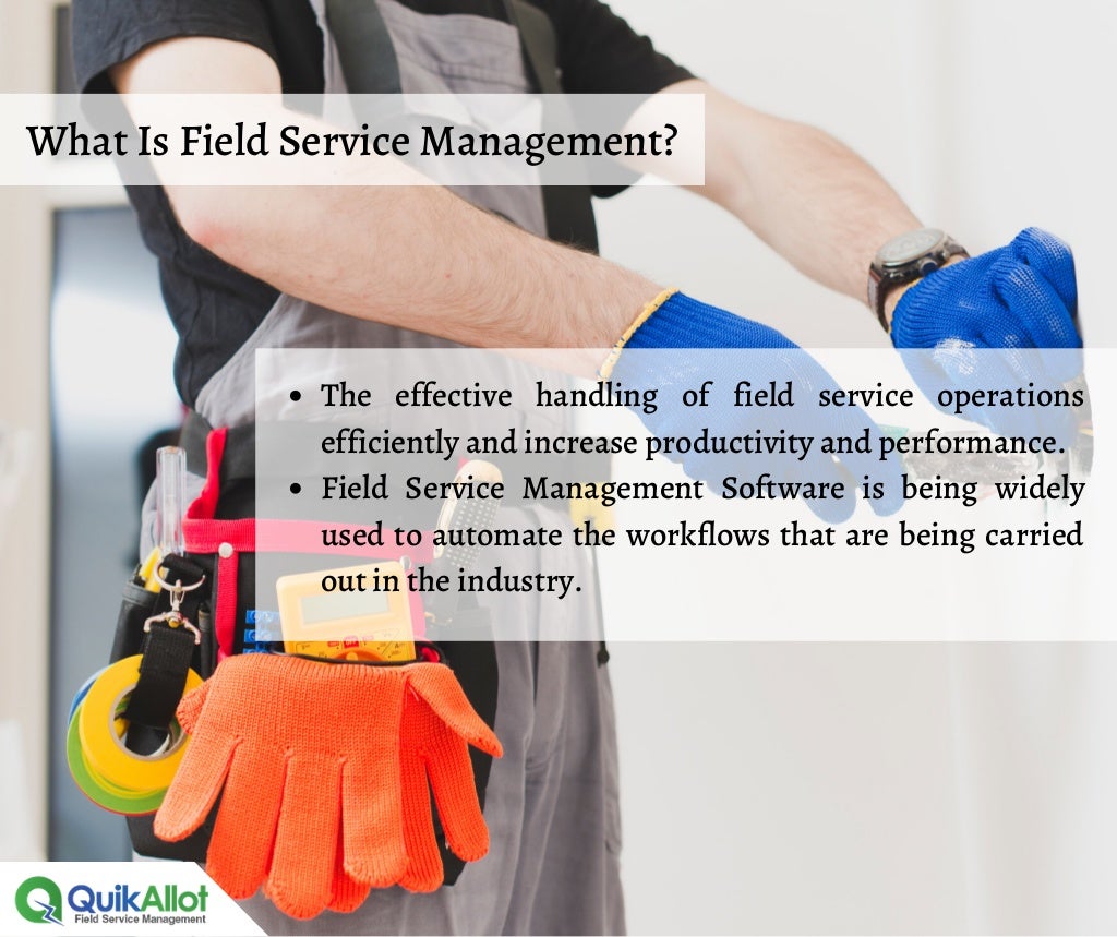 What is Field Service Management Benefits of the Tool For 2020