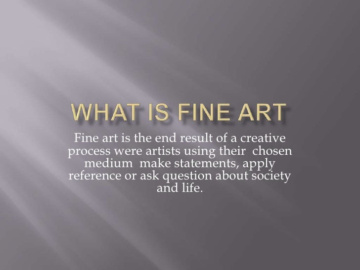 What is fine art