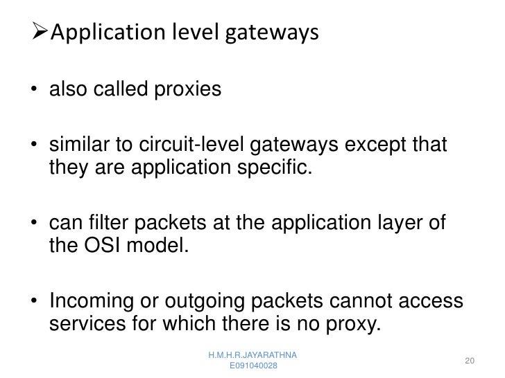 application level gateway is also known as
