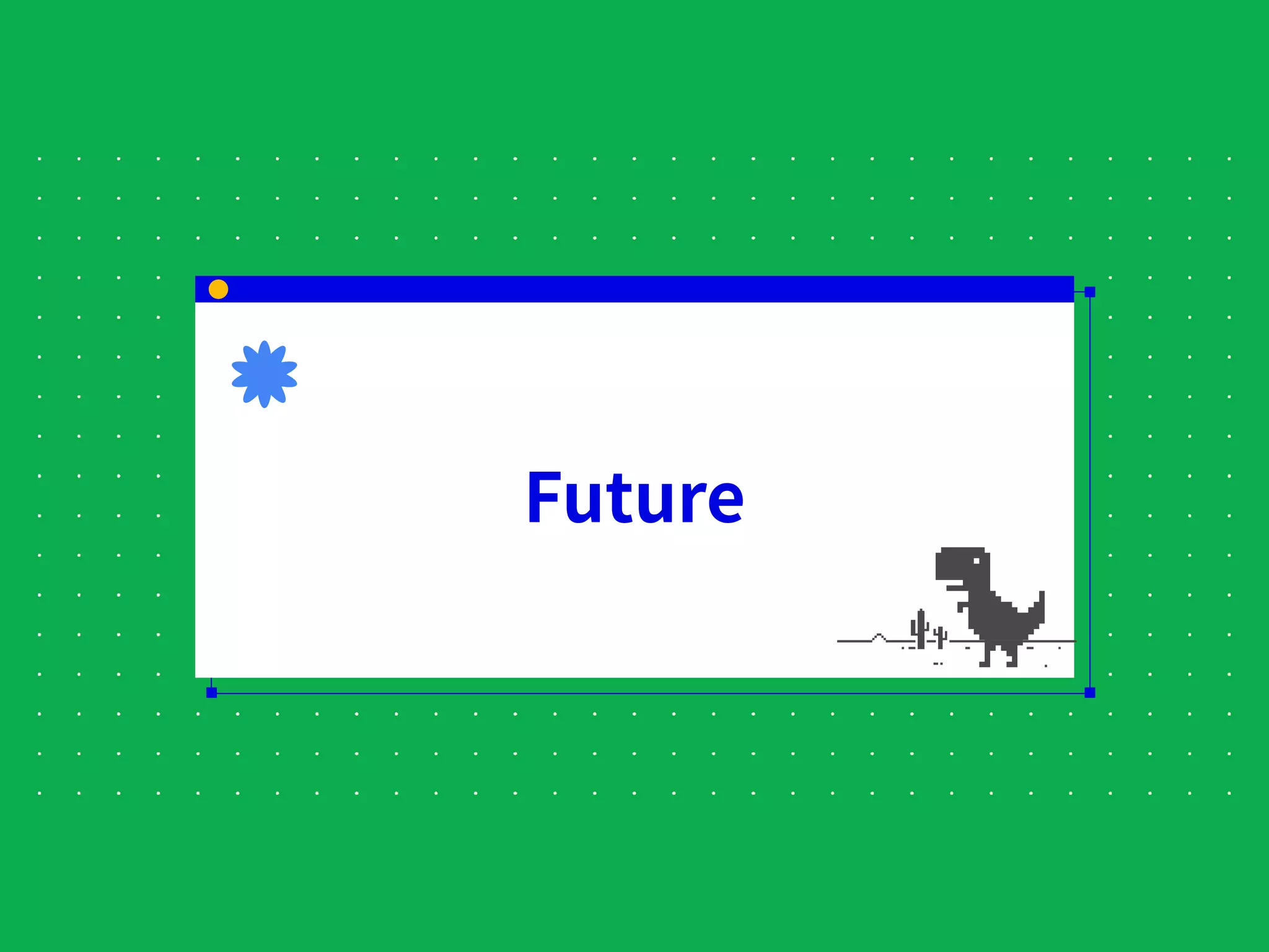 Future
 