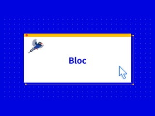 Bloc
 