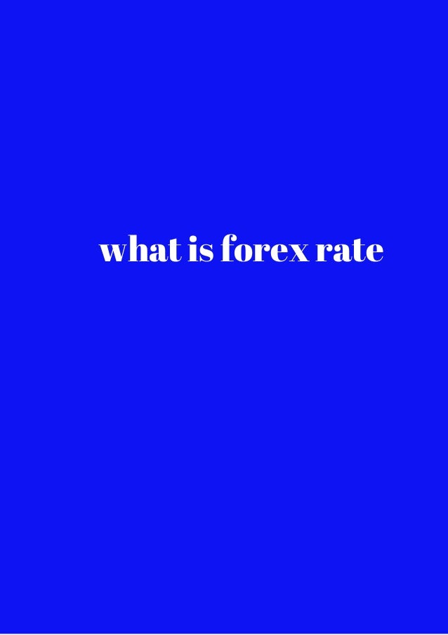 What Is Forex Rate Review And Download - 