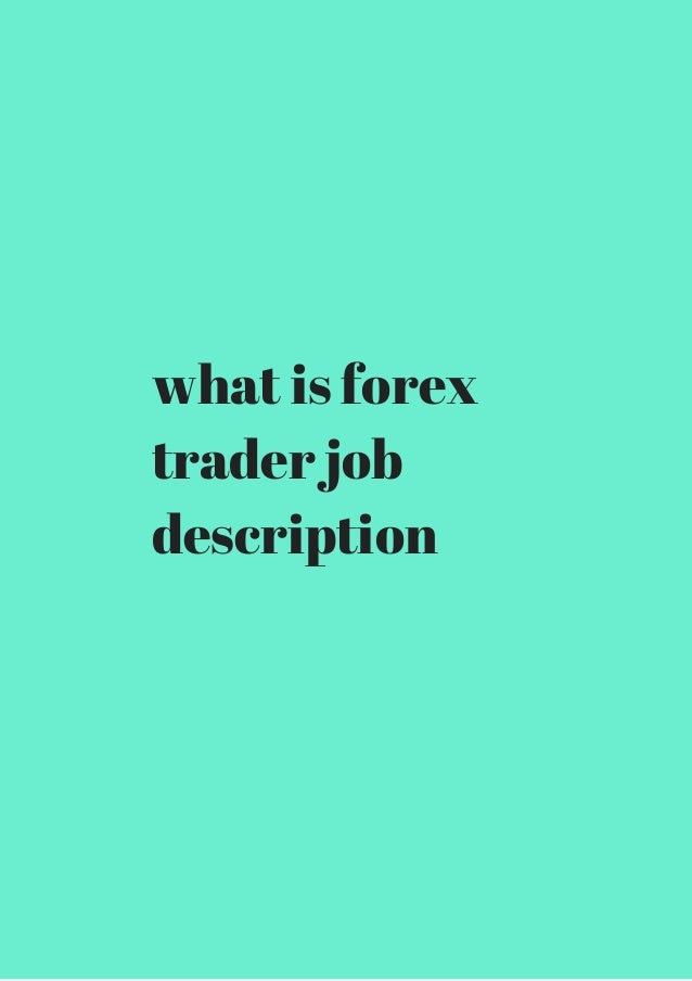 Fx sales trader job description