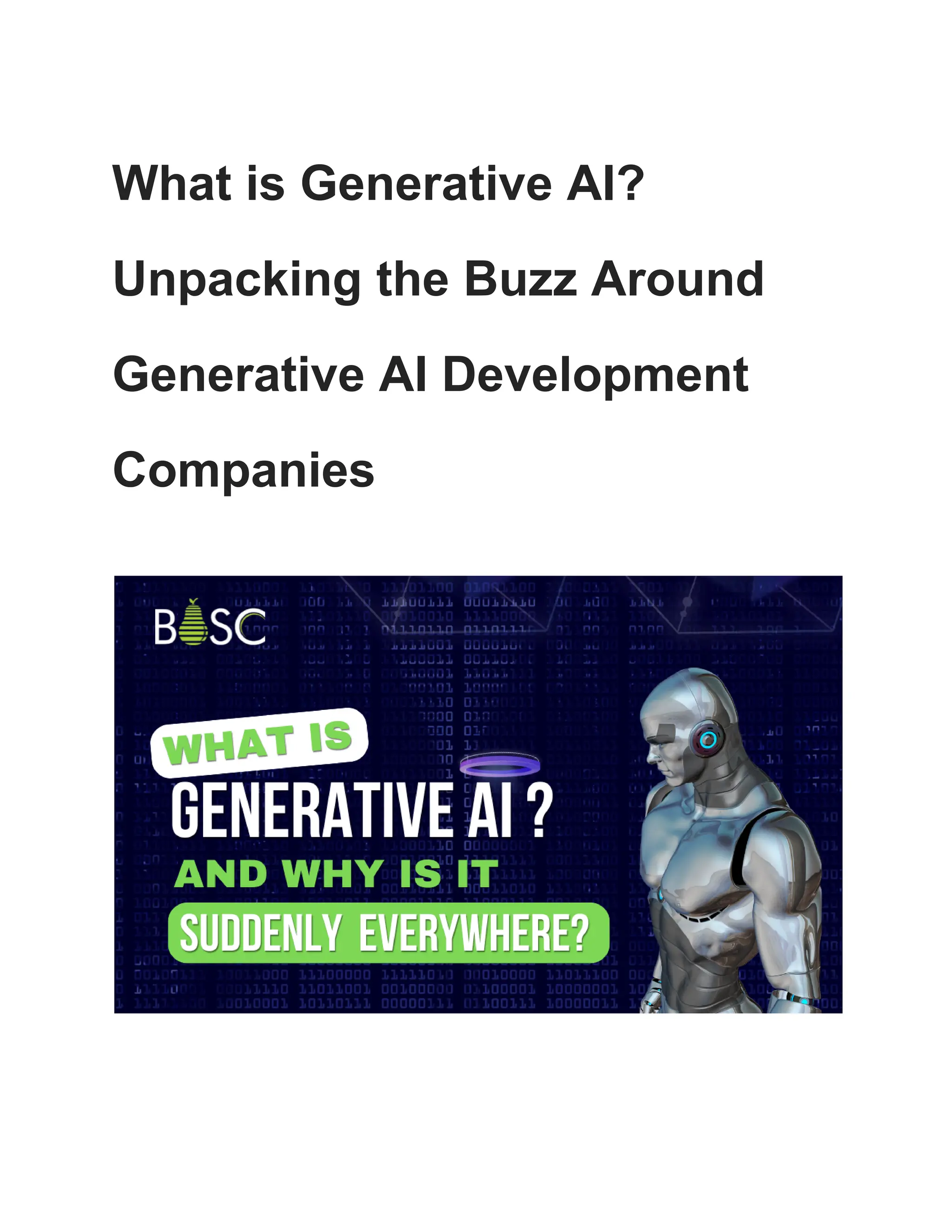What is Generative AI?
Unpacking the Buzz Around
Generative AI Development
Companies
 