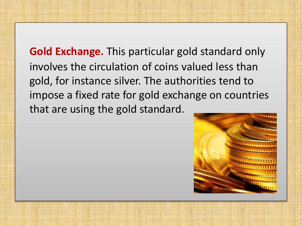 What Is Gold Standard and Its 3 Different Types
