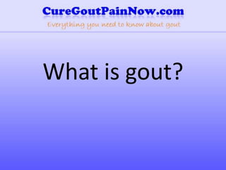 What is gout? 