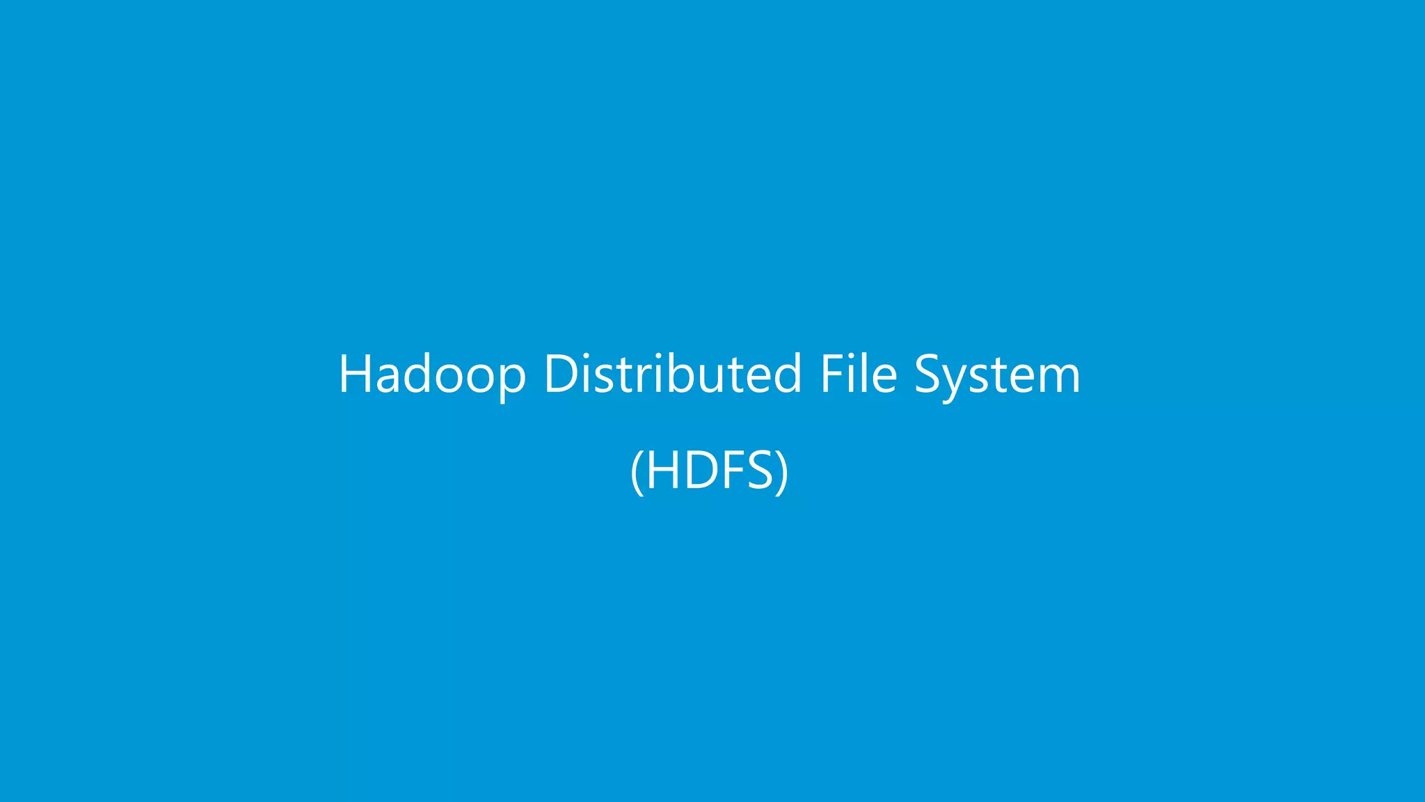 www.edureka.co/big-data-and-hadoopEDUREKA HADOOP CERTIFICATION TRAINING Hadoop Distributed File System (HDFS) 