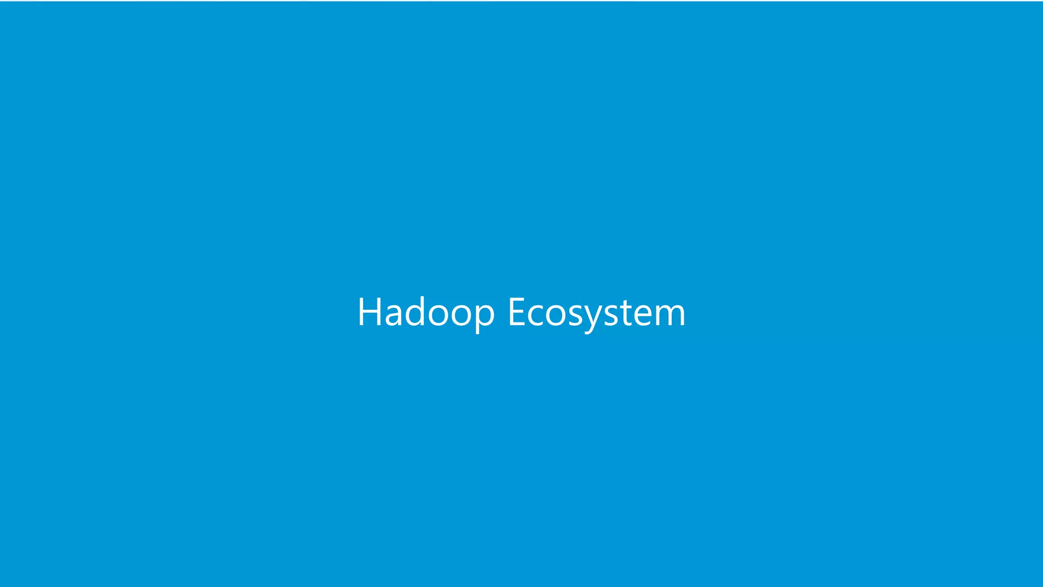 www.edureka.co/big-data-and-hadoopEDUREKA HADOOP CERTIFICATION TRAINING Hadoop Ecosystem 