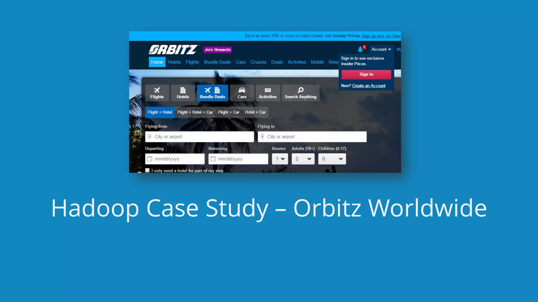 www.edureka.co/big-data-and-hadoopEDUREKA HADOOP CERTIFICATION TRAINING Hadoop Case Study – Orbitz Worldwide 