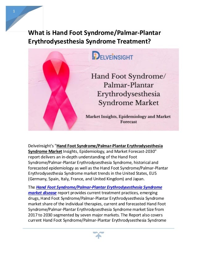 What is Hand Foot Syndrome/PalmarPlantar Erythrodysesthesia Syndrome