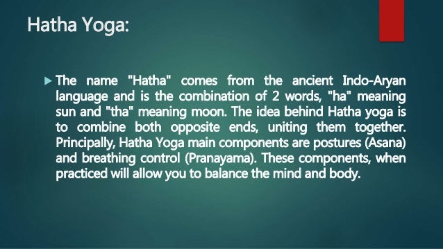 What Is Hatha Yoga