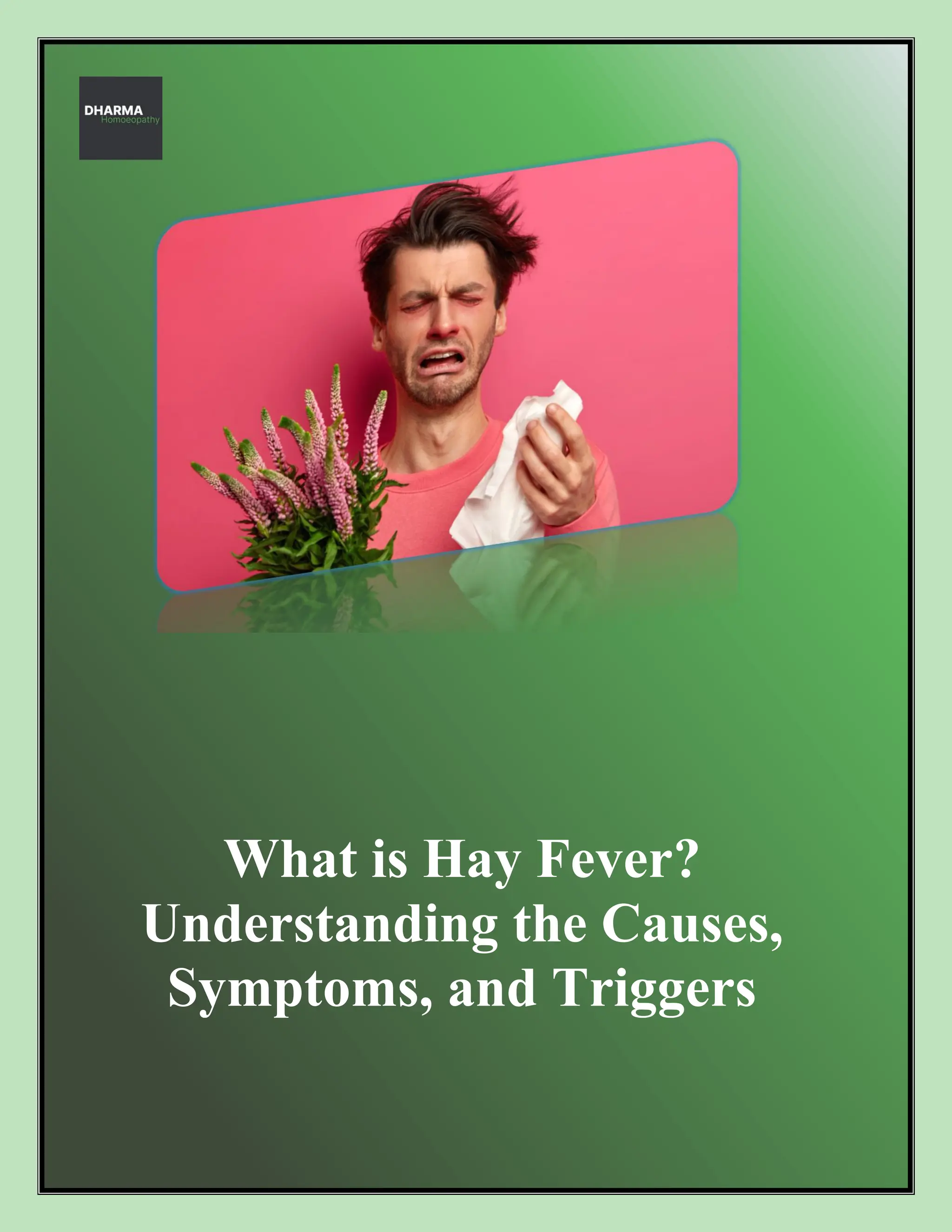 Image showcasing What is Hay Fever? Understanding the Causes, Symptoms, and Triggers.pdf