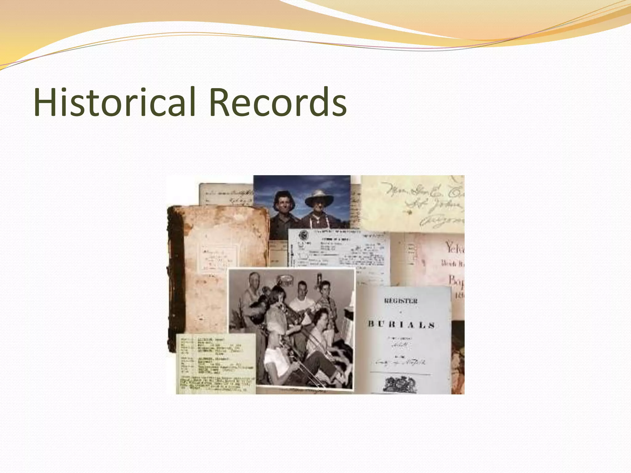 Historical Records
 