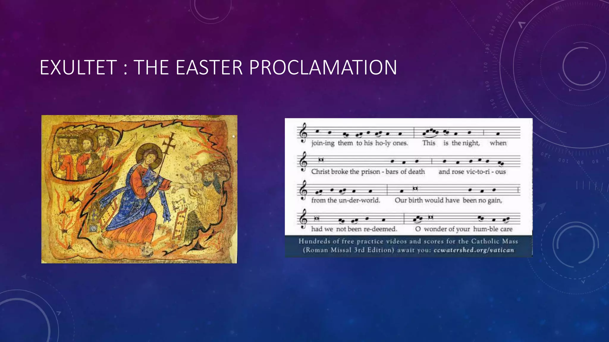 EXULTET : THE EASTER PROCLAMATION
 