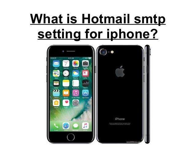 What is hotmail smtp setting for iphone?
