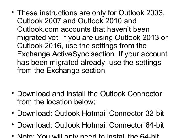 download outlook connector 64 bit Configure live hotmail, gmail, yahoo or aol. Docx | transport layer.