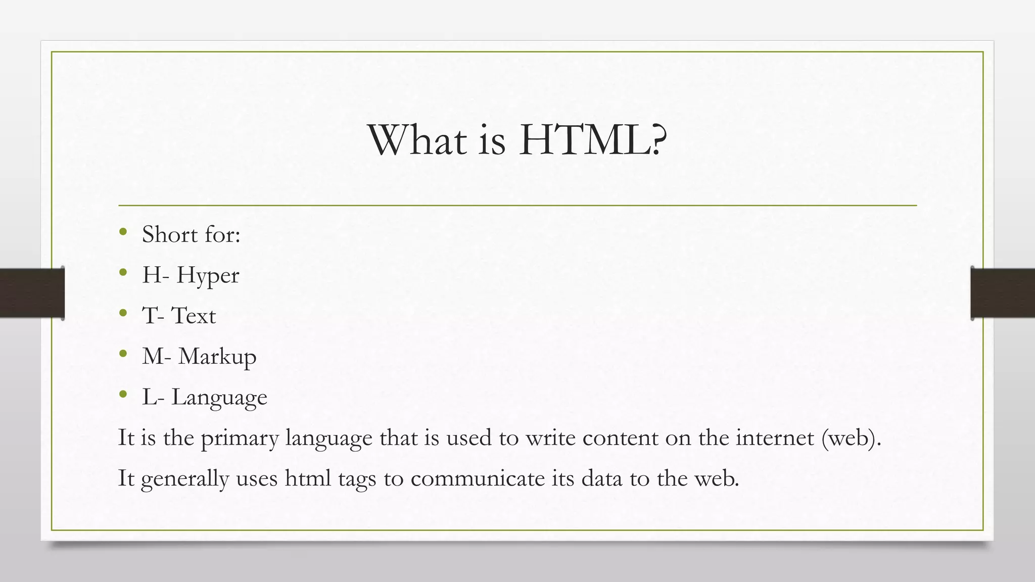 What is html | PPTX | Web Design and HTML | Internet