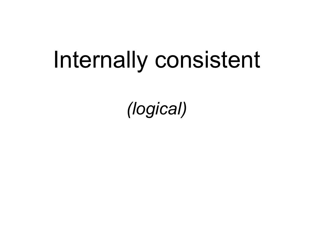 Internally consistent (logical)
