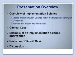What Is Implementation Science And Why Should You Care Ppt What Is Implementation Science And Why Should You Care Ppt
