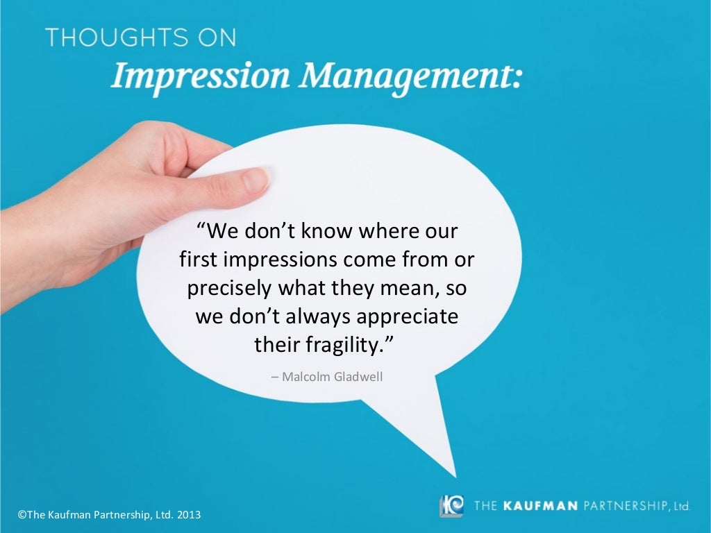 What is Impression Management by The Kaufman Partnership