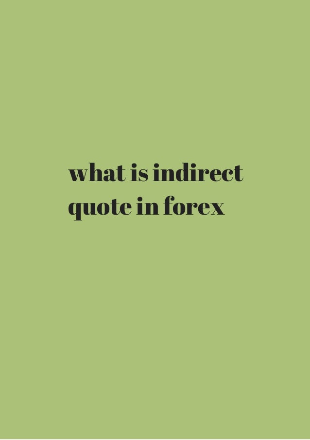 Indirect quotation forex