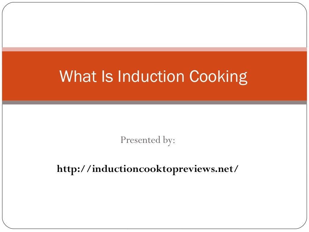 What is induction cooking