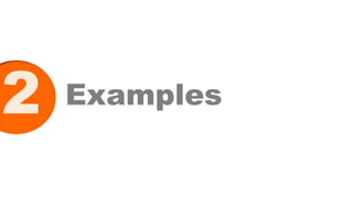 2 Examples
 