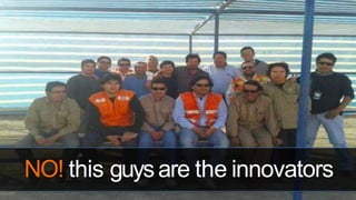 NO! this guysare the innovators
 