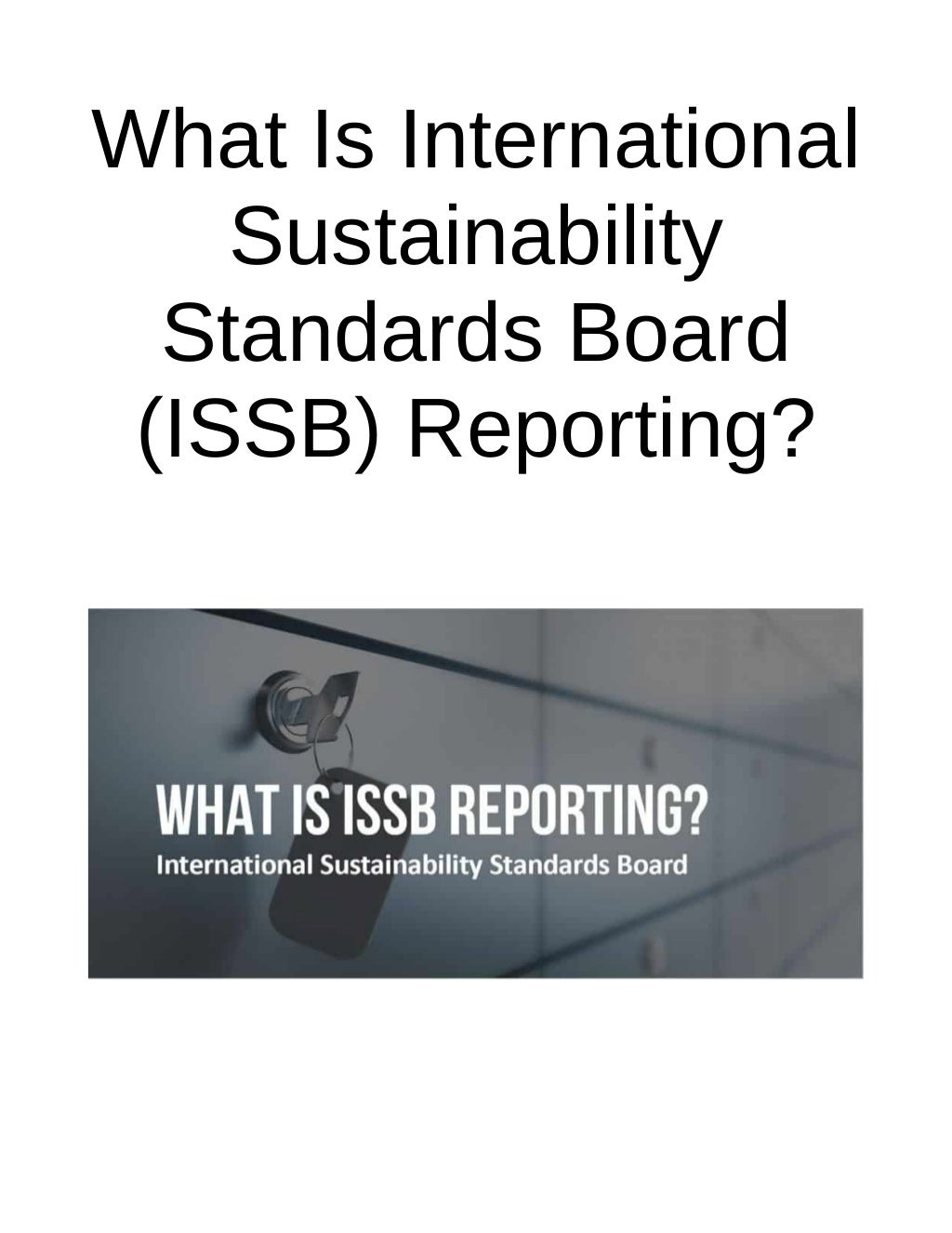 What Is International Sustainability Standards Board (ISSB) Reporting?