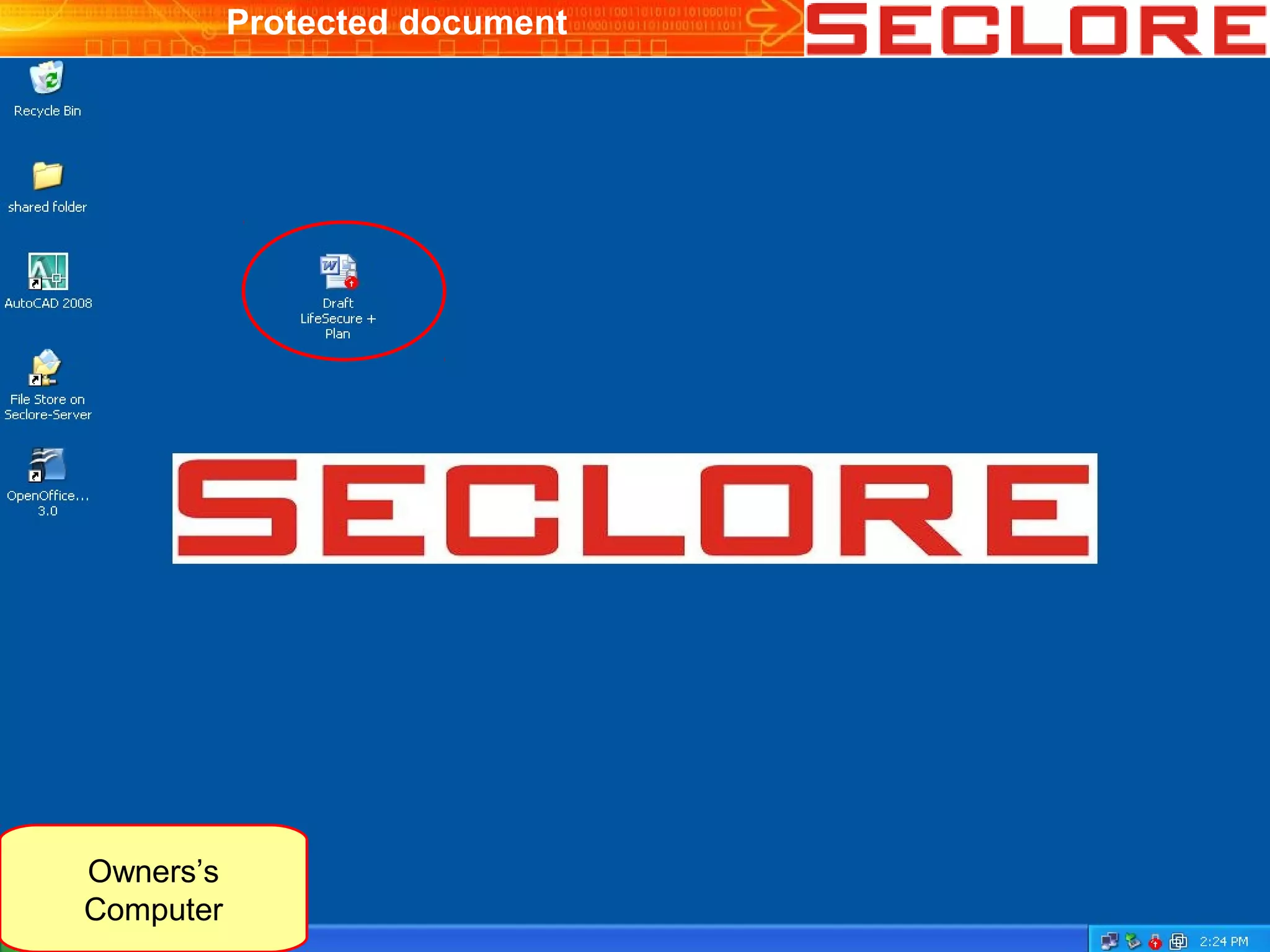 Protected document
Owners’s
Computer
 