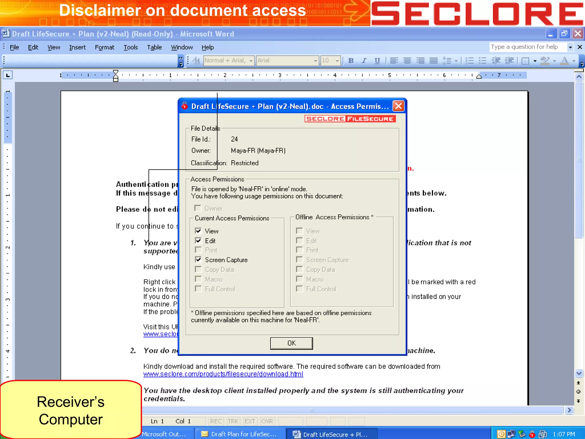 Receiver’s
Computer
Disclaimer on document access
 