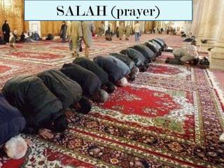 SALAH (prayer)
 