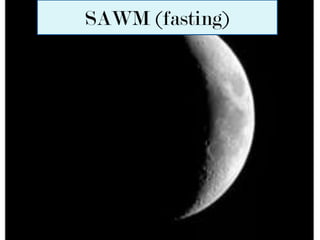 SAWM (fasting)
 