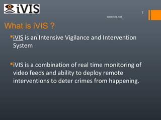 What is iVIS For Resellers | Intensive Vigilance and Intervention ...