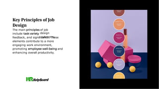 What is Job Design in Human Resource Management | PPTX