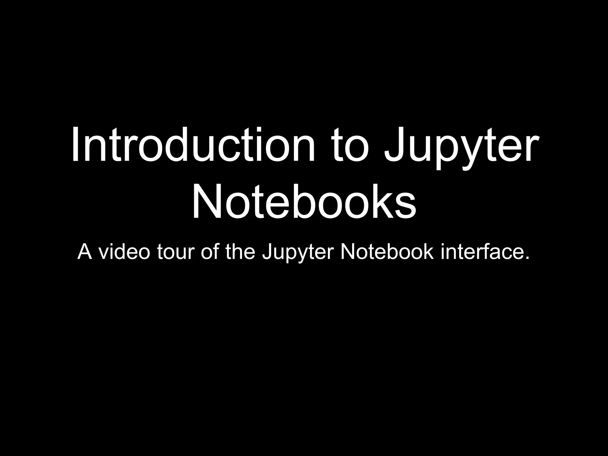 What is Jupyter Notebook? | PPTX