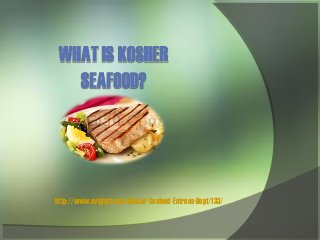 http://www.aviglatt.com/Kosher-Seafood-Entrees-Dept/133/
 