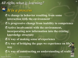 What is learning? | PPTX