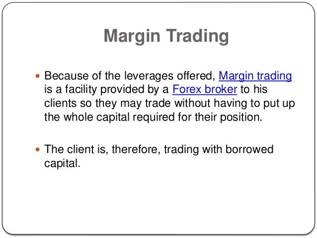 What Is Leverage And Margin In Forex Trading - 