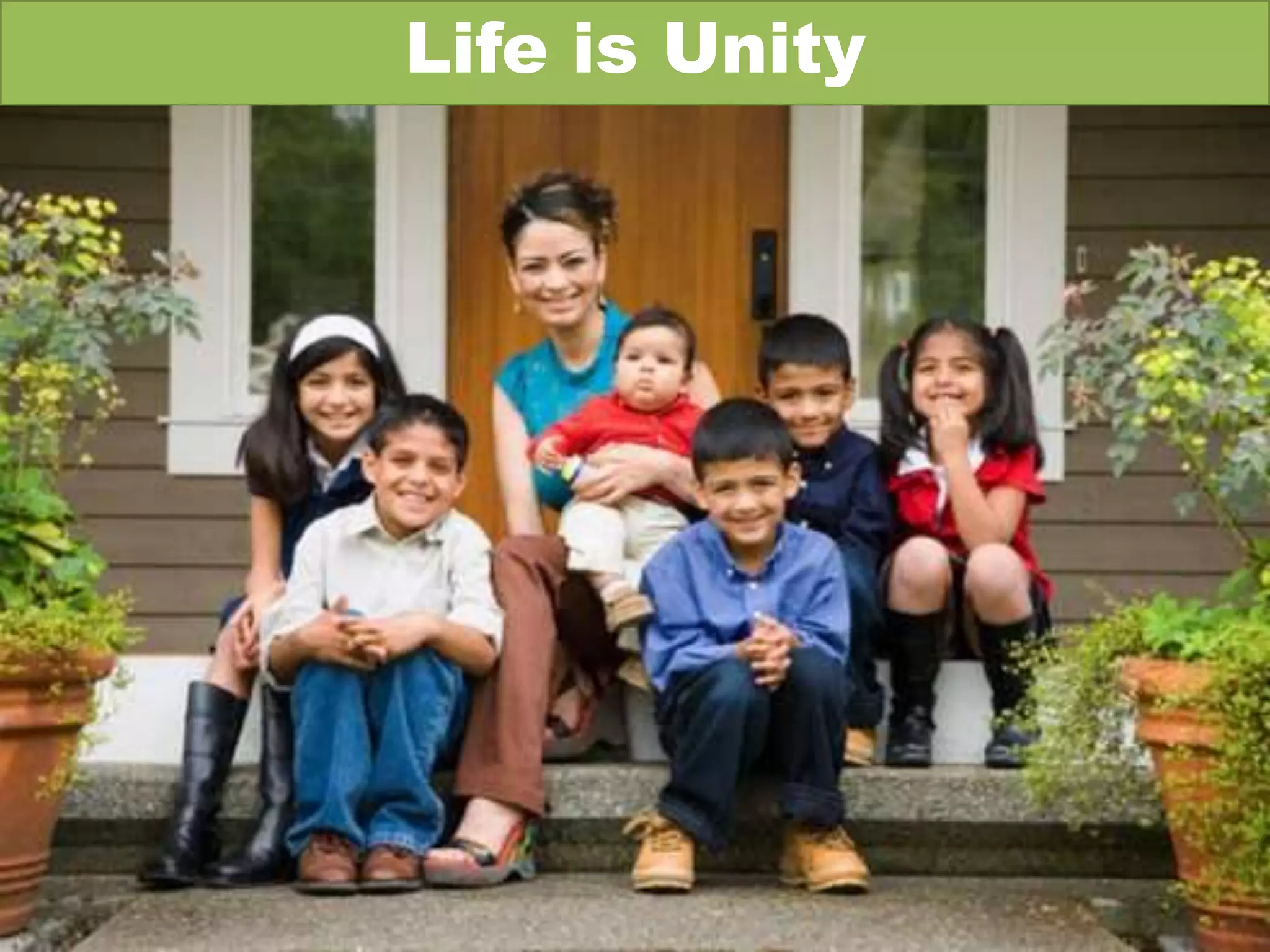 Life is Unity