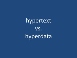 hypertext vs. hyperdata 