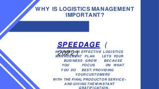 Role of Logistics Management | Logistics Management Services - Speedage ...