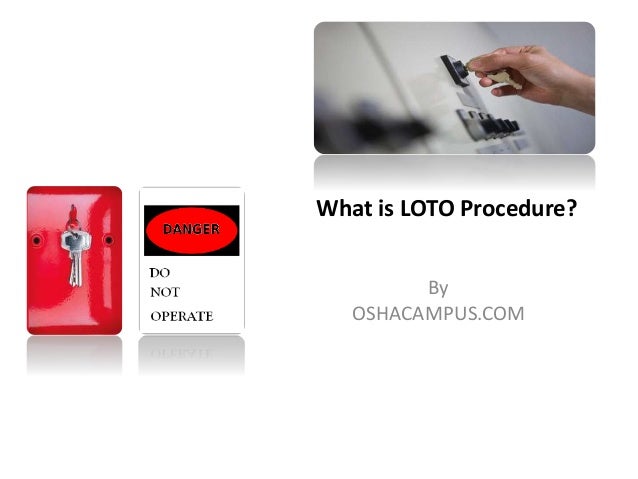 what is loto procedure what is loto