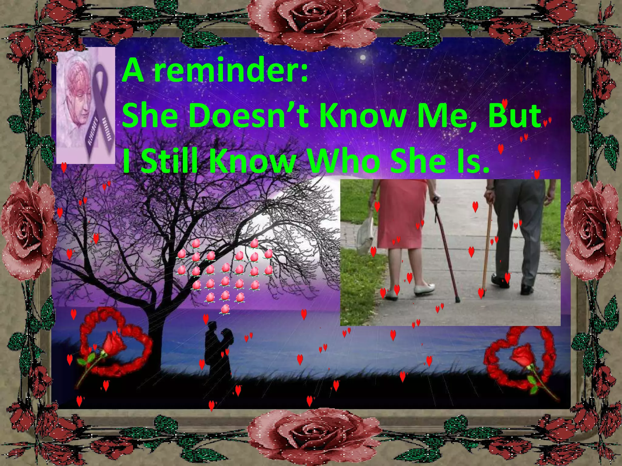 A reminder: She Doesn’t Know Me, But I Still Know Who She Is.