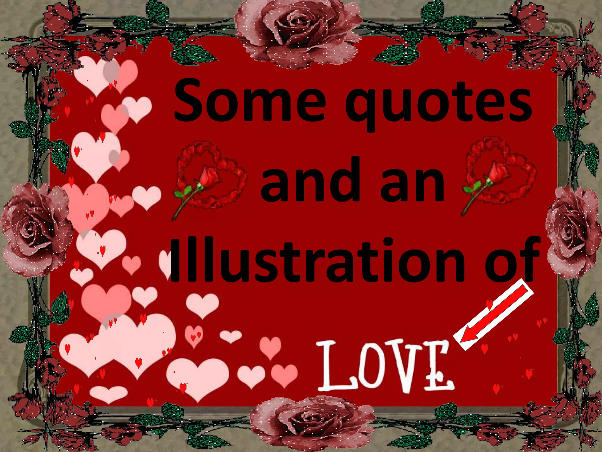 Some quotes and an Illustration of