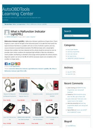 AutoOBDTools
Learning Center
AutoOBDTools offical blog is used to share auto obd diagnostic tools
knowledge


    You are here: Home / car repair terms / What is Malfunction Indicator Light(MIL)




                    What is Malfunction Indicator                                                                      Search
                    Light(MIL)                                                                                         Search this site...
    By OBDBLOG64Gpp2u5 on July 5, 2011 | Leave a response


    Malfunction Indicator Light(MIL) - Malfunction Indicator Light(Service Engine Soon, Check
    Engine) is a term used for the light on the instrument panel. It is to alert the driver and/or the
    repair technician that there is a problem with one or more of vehicle’s systems and may                            Categories
    cause emissions to exceed federal standards.if the MIL illuminates with a steady light,it
                                                                                                                           Auto Code Reader
    indicates that a problem has been detected and the vehicle should be serviced as soon as
                                                                                                                           auto key programmer
    possible under certain conditions,the dashboard light will blink or flash.this indicateds a
                                                                                                                           auto user manual
    severe problem and flashing is intended to discourage vehicle operation.the vehicle onboard
                                                                                                                           car repair terms
    diagnostic system can not turn the MIL off until the necessary repairs are completed or the
                                                                                                                           OBDII PDF E-BOOK Download
    condition no longer exists。



    POSTED IN car repair terms
    TAGGED automotive Malfunction Indicator Light, Malfunction Indicator Light(MIL), MIL, What is
                                                                                                                       Archives
    Malfunction Indicator Light, What is MIL
                                                                                                                           July 2011 (71)
                                                                                                                           June 2011 (1)

Visitors Who Viewed This Article Also Viewed



                                                                                                                       Recent Comments
                                                                                                                           poker training on AD900 Pro Key
                                                                                                                           Programmer user manual pdf
                                                                                                                           download
  Mangoose Ford Diagnostics       TOYOTA SUZUKI Denso            Renault immo emulator   Gambit programmer CAR KEY         freesoft on What should be done
  and Reprogramming Interface      Diagnostic Tester II (T)                                      MASTER II                 when the MIL Light remains ON
                                                                                                                           gupta maless on 7 best auto code
 Price: 164.00$                 Price: 958.00$                Price: 29.99$              Price: 99.00$
                                                                                                                           reader brand in the market
                                                                                                                           data loss prevention on Auto key
                                                                                                                           programmer AK500 user manual pdf
                                                                                                                           download
                                                                                                                           Agnus Maria on how to use elm327
                                                                                                                           scan tool|elm327 review


  Launch X431 GX3 Auto Scan     OBDMATE OM520 OBD2 EOBD        Free Shipping CAN OBD2    VOLVO truck diagnostic tool
             Tool                 New Model Code Reader          OPEL OP-COM 2009 V               VCADS3
                                                                                                                       Blogroll
 Price: 1149.99$                Price: 258.99$                Price: 39.99$              Price: 820.00$
                                                                                                                           AutoOBDTools
 