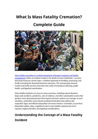Fatality Management Unit Comprehensive Guide to Mass Fatality Cremation in Disaster Response | DOCX