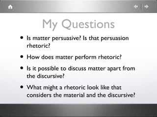 Material Fact Rhetorical Move What is (Material) Rhetoric? | PPT